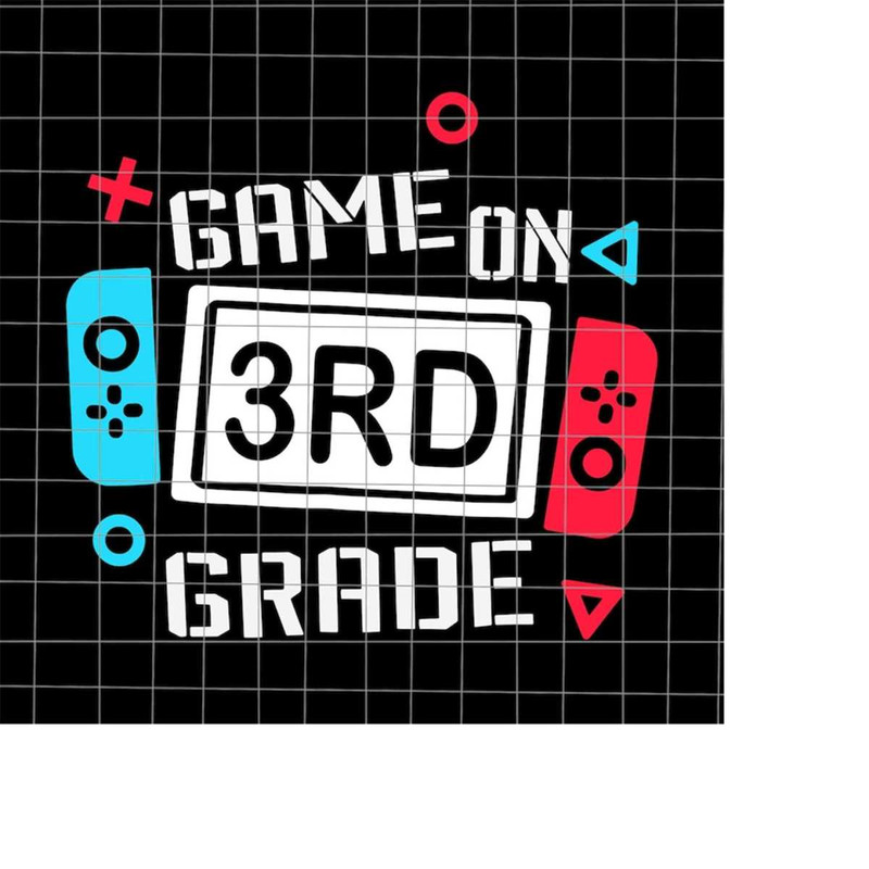 MR-1982023171645-game-on-3rd-grade-svg-third-grade-back-to-school-svg-teacher-image-1.jpg