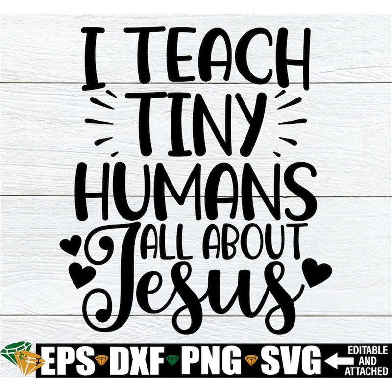 MR-1982023173930-i-teach-tiny-humans-all-about-jesus-sunday-school-teacher-image-1.jpg