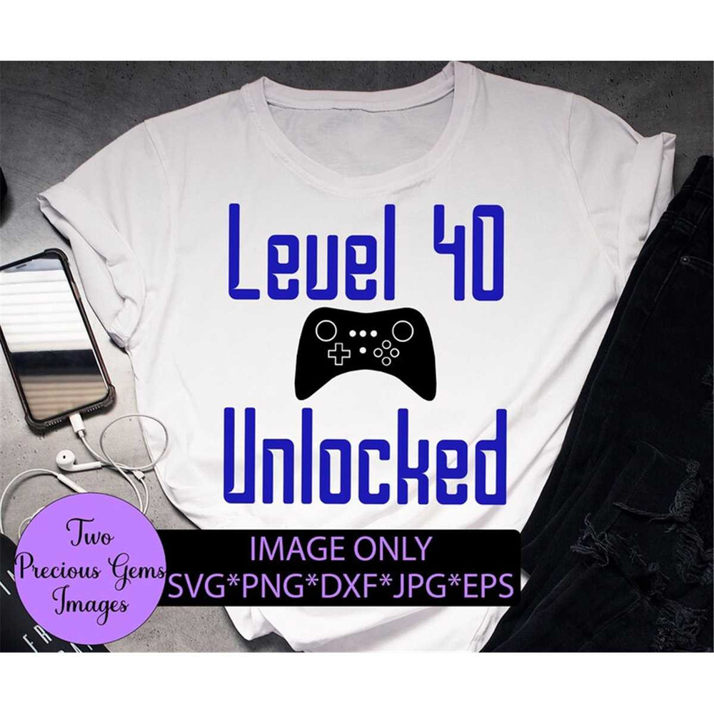 MR-1982023173944-level-40-unlocked-40th-birthday-funny-video-game-digital-image-1.jpg