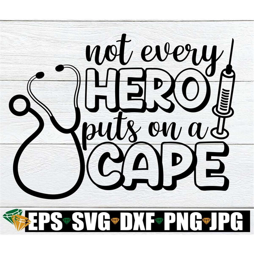MR-198202318249-not-every-heroe-puts-on-a-cape-nurse-svg-healthcare-svg-image-1.jpg