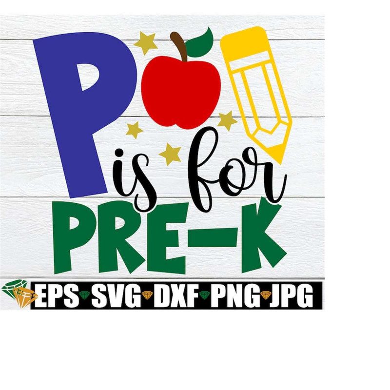 MR-1982023181847-p-is-for-pre-k-pre-k-svg-boys-pre-k-shirt-svg-png-pre-k-image-1.jpg