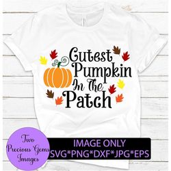 cutest pumpkin in the patch, kids halloween svg, girls halloween svg, kids fall svg, girls fall shirt svg, cute fall svg