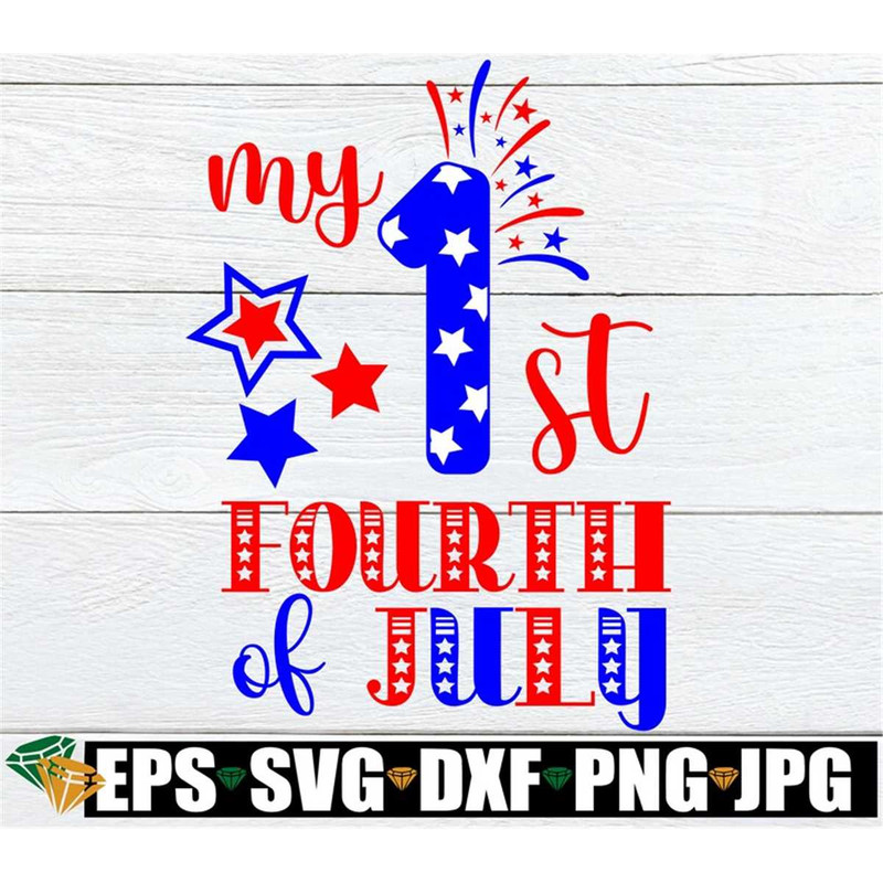 MR-1982023185510-my-1st-4th-of-july-my-first-fourth-of-july-4th-of-july-svg-image-1.jpg