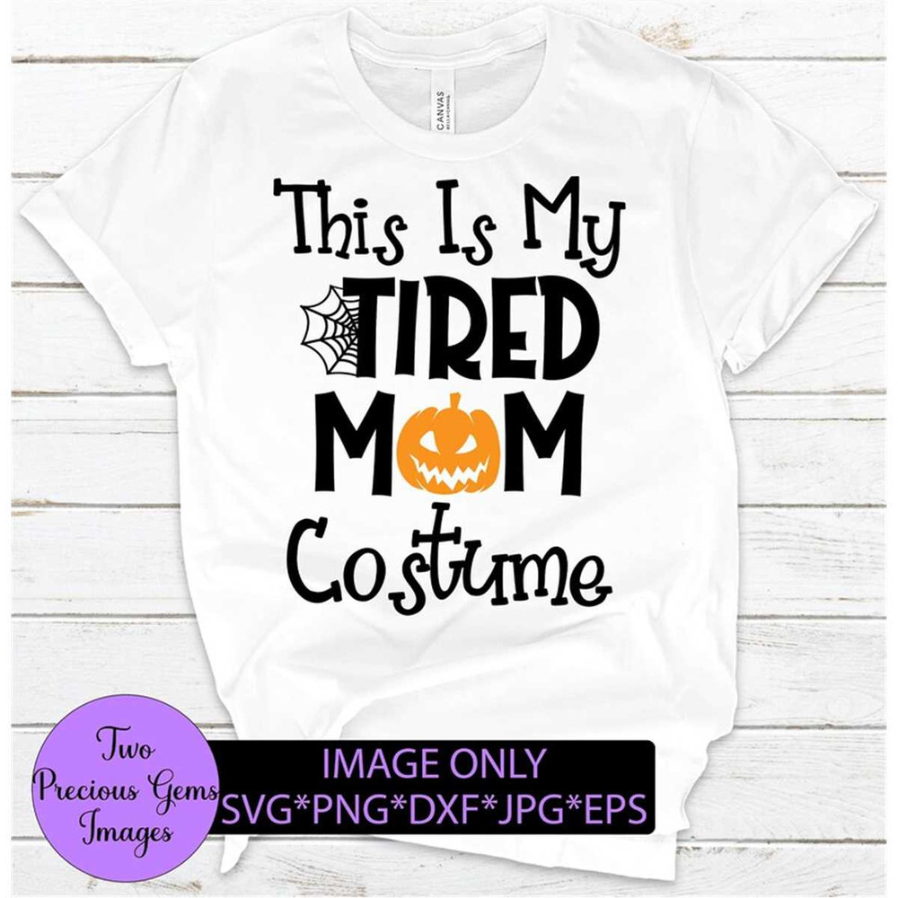 MR-198202319943-this-is-my-tired-mom-costume-mom-halloween-cute-halloween-image-1.jpg