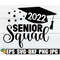 MR-1982023192325-2022-senior-squad-senior-squad-svg-2022-senior-2022-image-1.jpg