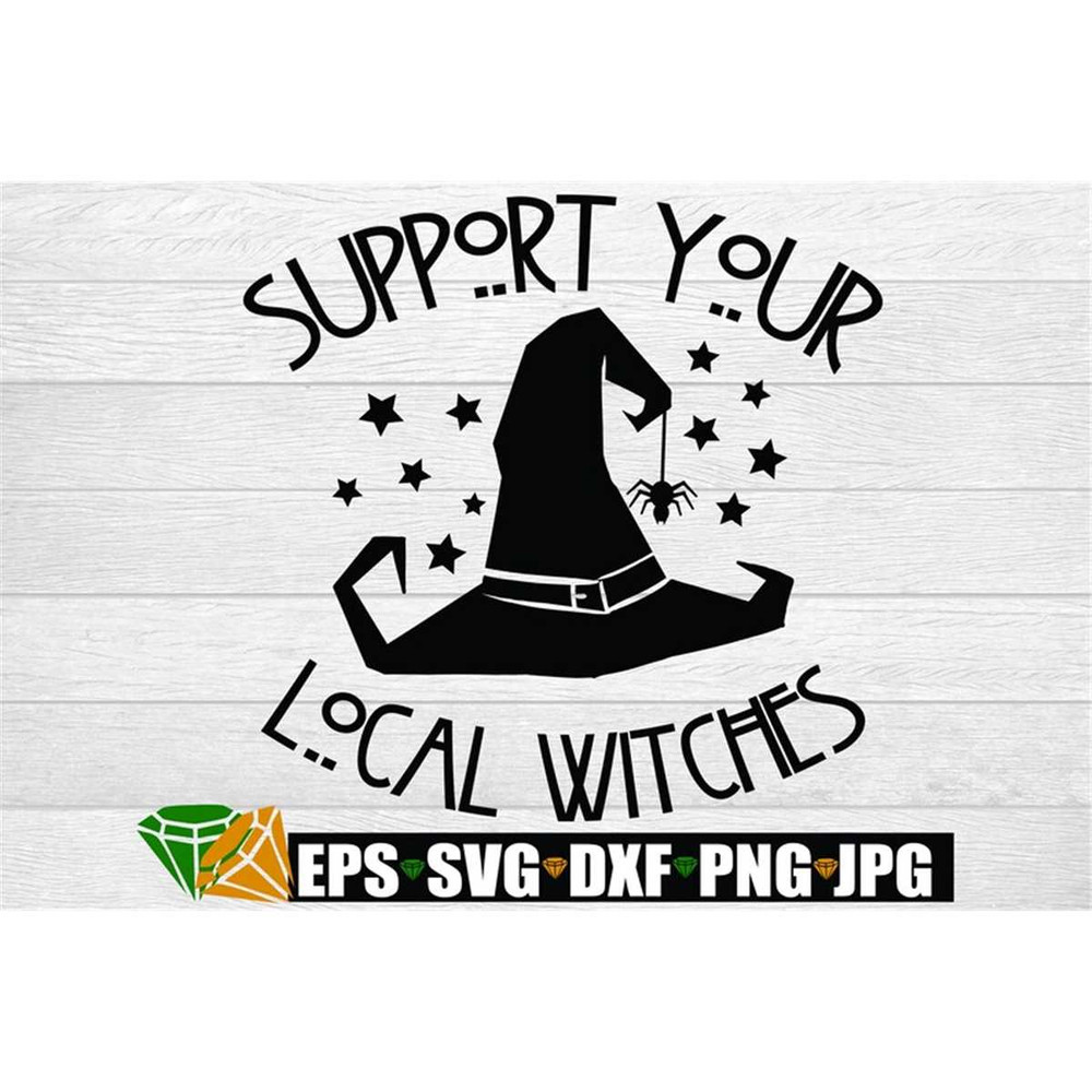 MR-1982023192340-support-your-local-witches-funny-halloween-svg-halloween-image-1.jpg