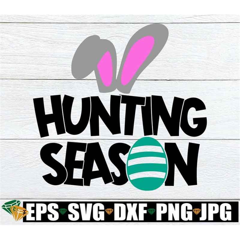 MR-1982023192640-hunting-season-easter-easter-svg-hunting-season-svg-cute-image-1.jpg