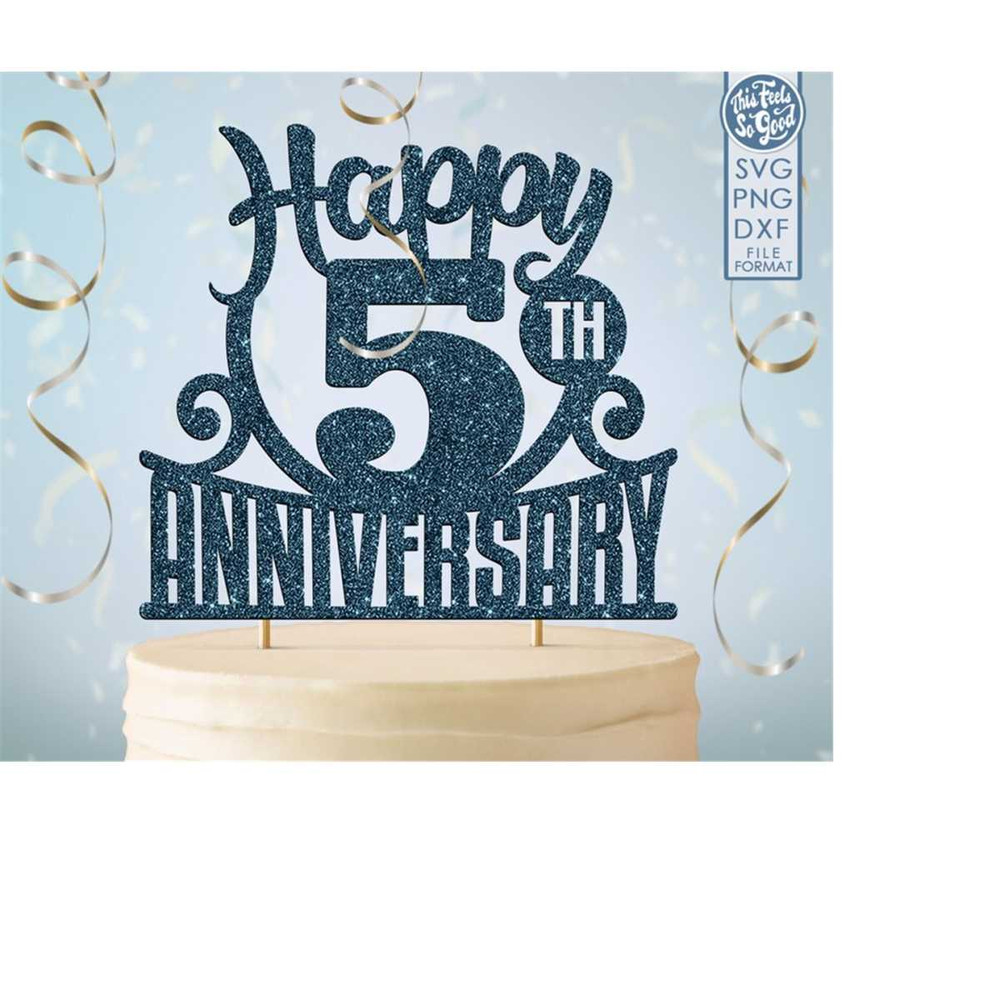 MR-1982023201728-5-5th-anniversary-cake-topper-svg-5th-happy-anniversary-cake-image-1.jpg