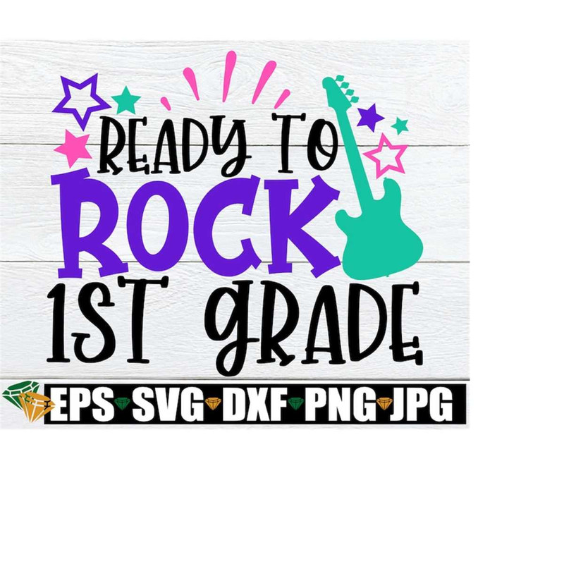 MR-1982023202154-ready-to-rock-1st-grade-1st-grade-svg-back-to-school-first-image-1.jpg