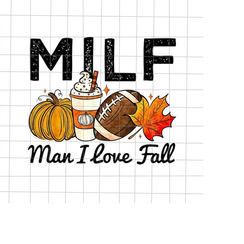 MR-1982023203025-milf-man-i-love-fall-png-funny-autumn-seasons-lover-png-image-1.jpg