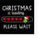 MR-1982023205558-christmas-is-loading-please-wait-svg-quote-christmas-svg-image-1.jpg