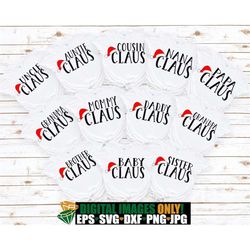 claus family. christmas svg. matching christmas family christmas shirts svg. matching family christmas shirts svg. match