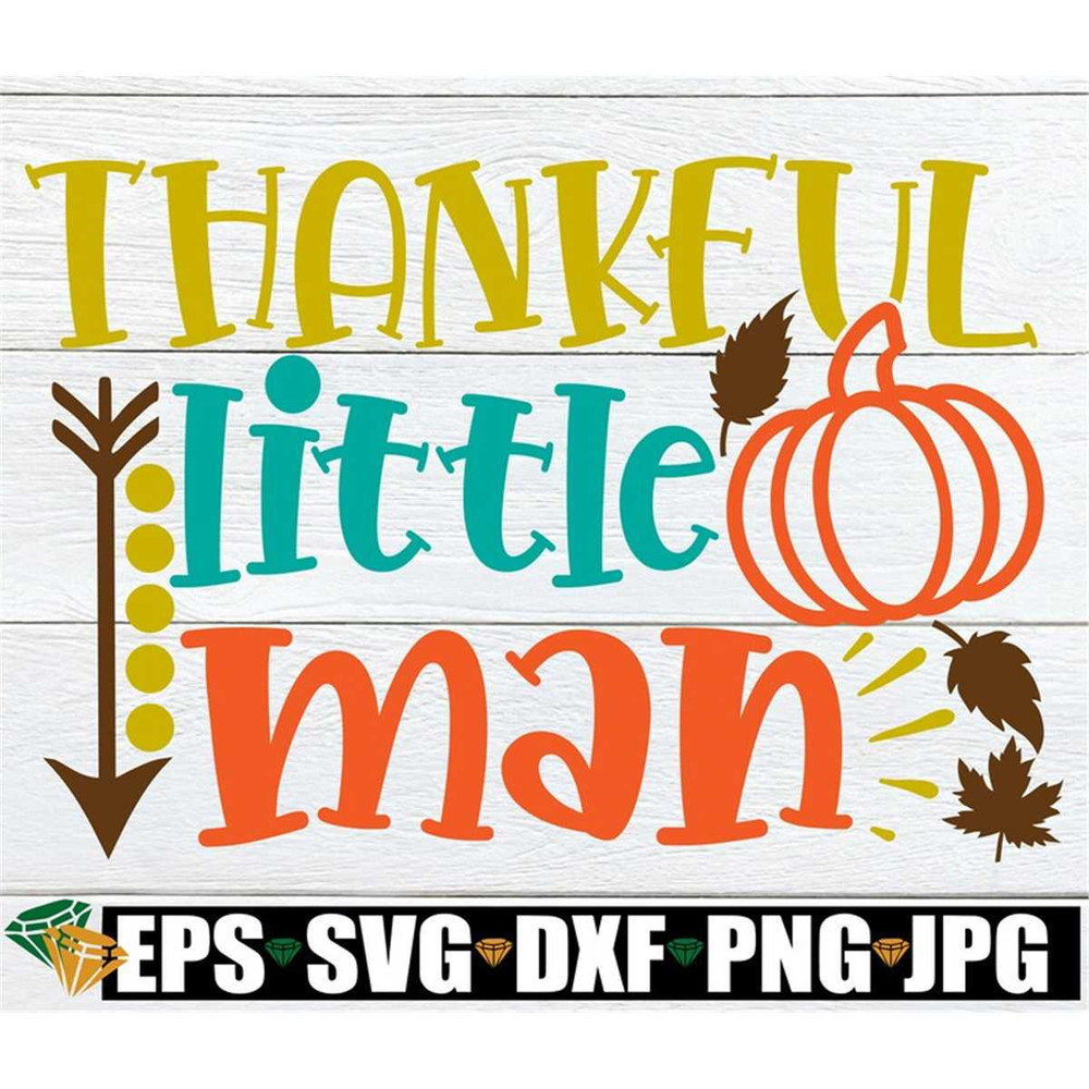 MR-1982023214952-thankful-little-man-thanksgiving-svg-boys-thanksgiving-shirt-image-1.jpg