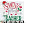 MR-1982023215333-santas-jolliest-teacher-teacher-christmas-shirt-svg-image-1.jpg