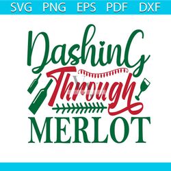 dashing through merlot and mistletoe svg, christmas svg