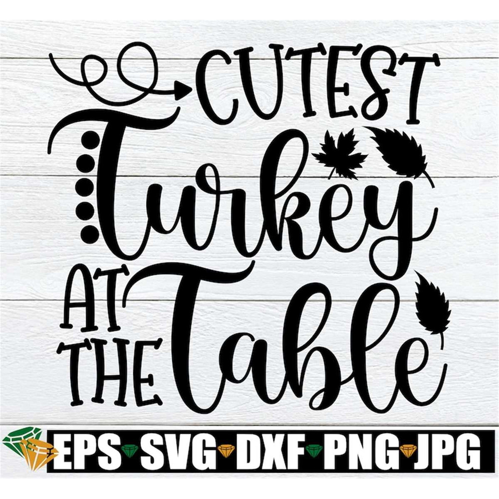 MR-198202322325-cutest-turkey-at-the-table-kids-thanksgiving-shirt-svg-image-1.jpg