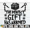 MR-198202322136-the-perfect-gift-has-arrived-christmas-svg-funny-christmas-image-1.jpg