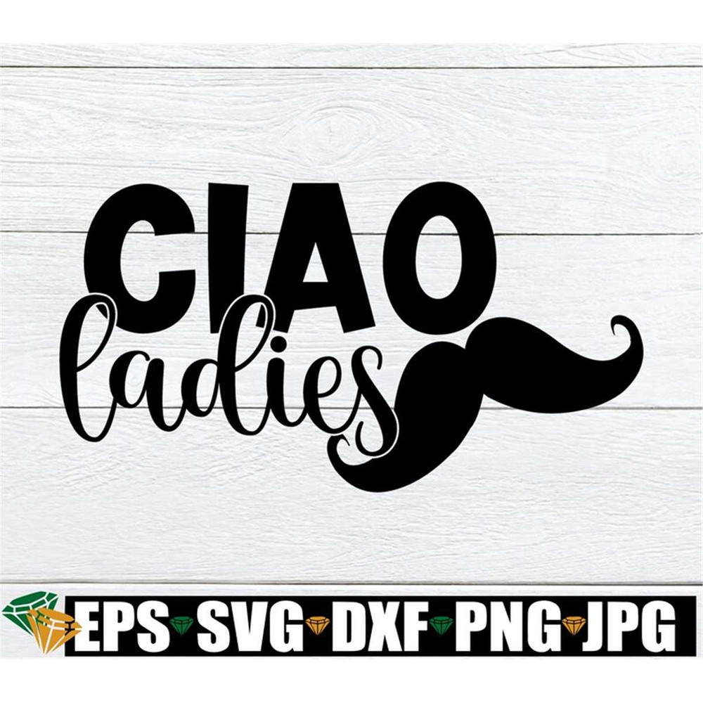 MR-1982023221521-ciao-ladies-toddler-boy-svg-cute-italian-saying-boys-image-1.jpg
