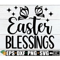 easter blessings, christian easter door sign svg, christian religious easter decor svg, easter shirt svg, easter blessin