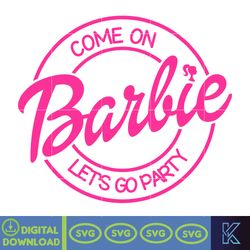 BarBie Doll Barbi Icons and Svg, Come On Let's Go Party Svg, Letters Cricut Files Digital Download SVG (35)