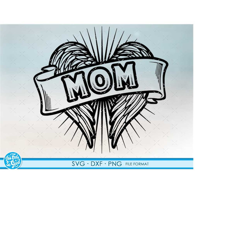 MR-1982023235055-mom-svg-mother-svg-mom-png-mom-wings-svg-angel-wings-mom-image-1.jpg
