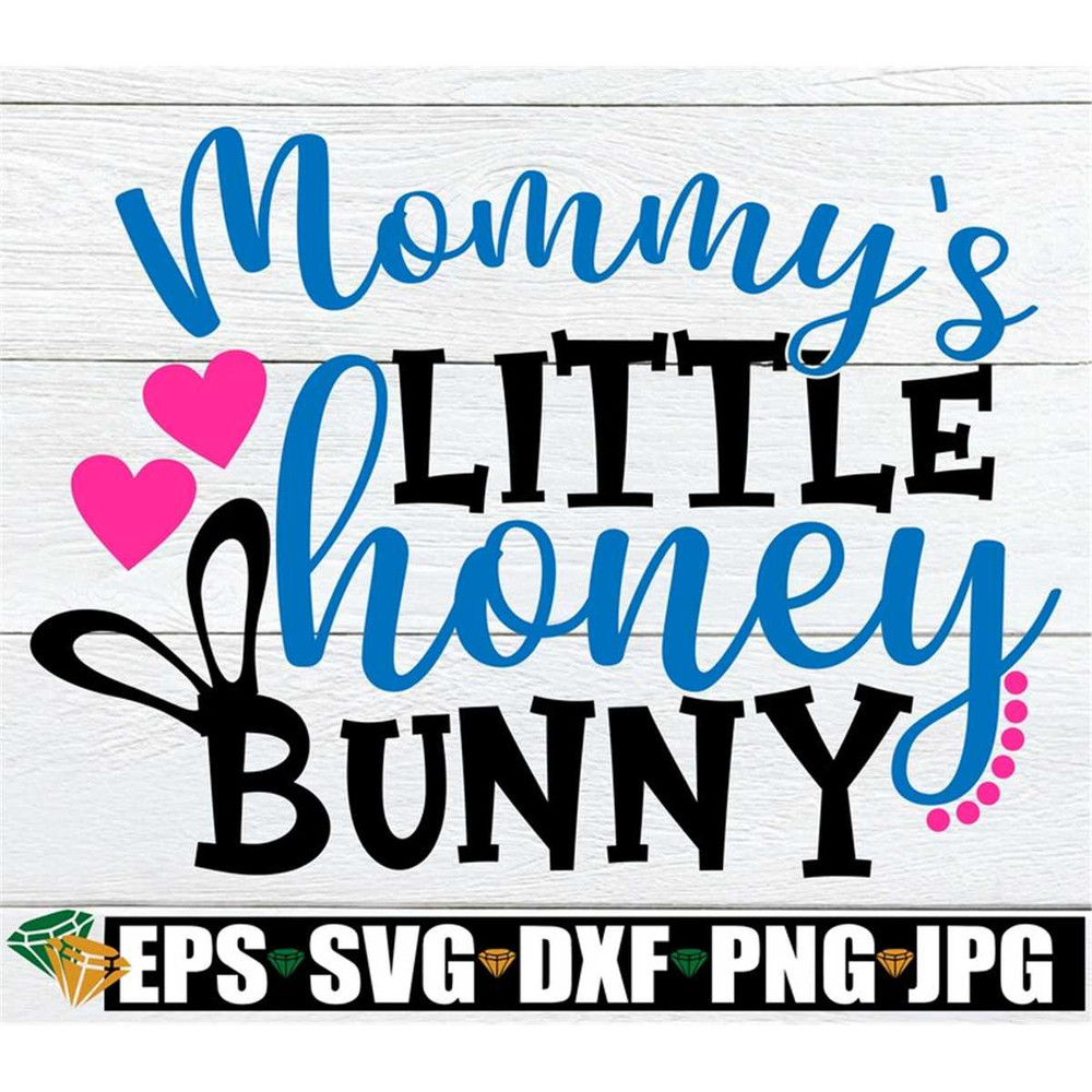 MR-1982023235917-mommys-little-honey-bunny-cute-easter-svg-kids-easter-image-1.jpg
