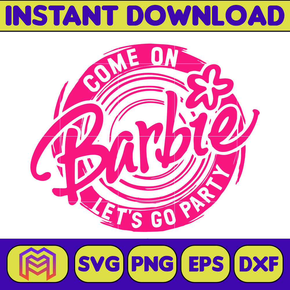 BarBie Doll Barbi Icons and Svg, Come On Let's Go Party Svg, Letters Cricut Files Digital Download SVG (18).jpg