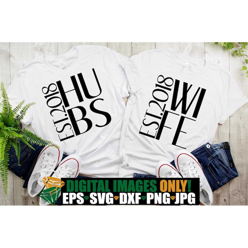 MR-208202302123-hubs-wife-est-2018-2018-anniversary-anniversary-shirts-svg-image-1.jpg
