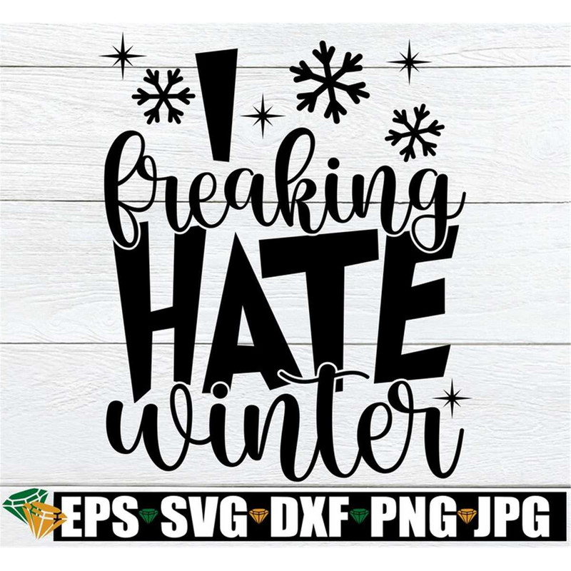 MR-208202302320-i-freaking-hate-winter-i-hate-the-cold-i-hate-winter-svg-image-1.jpg