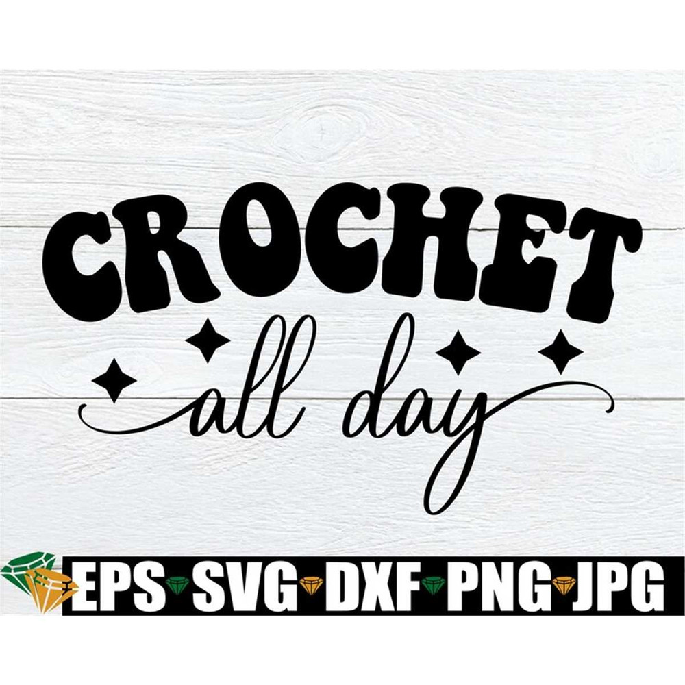 MR-20820230247-crochet-all-day-crochet-svg-crafting-svg-knitting-quote-image-1.jpg