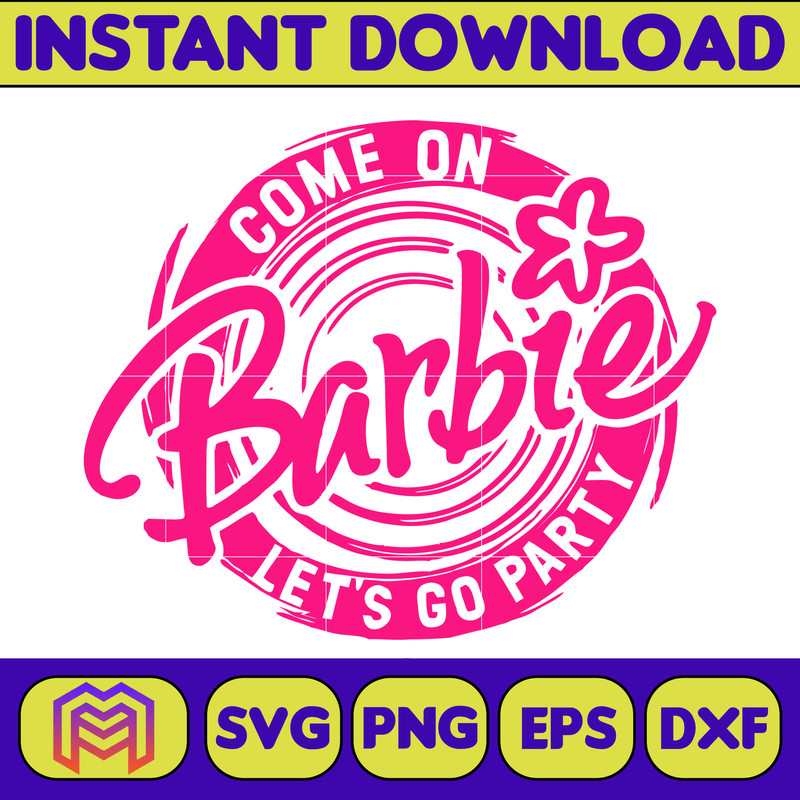 BarBie Doll Barbi Icons and Svg, Come On Let's Go Party Svg, Letters Cricut Files Digital Download SVG (38).jpg
