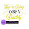 MR-208202302811-youre-going-to-be-a-daddy-pregnancy-announcement-new-image-1.jpg