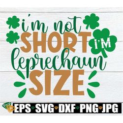 i'm not short i'm leprechaun size, st. patrick's day, funny st. patrick's day, kids st. patrick's day, printable image,