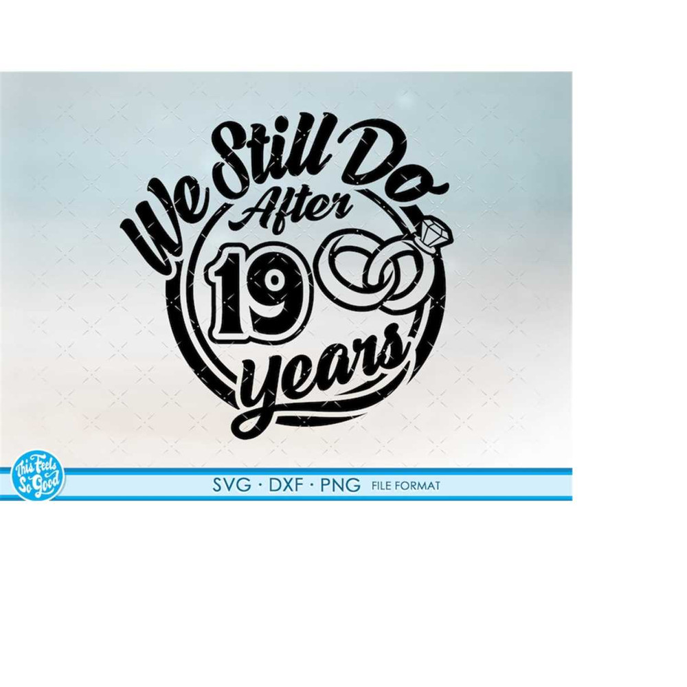 MR-20820232248-19-19th-anniversary-svg-cricut-wedding-anniversary-gift-19th-image-1.jpg