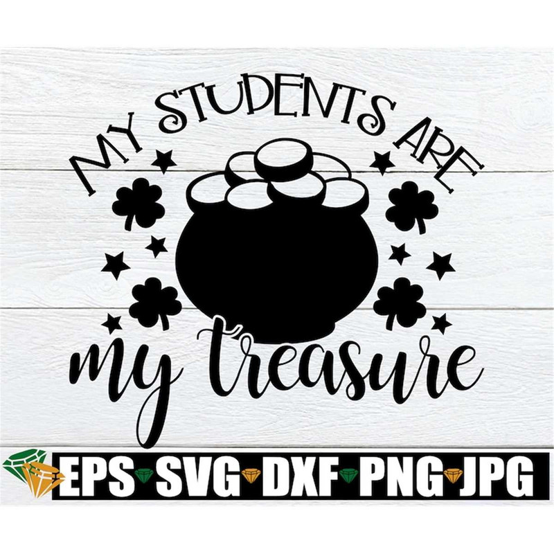 MR-20820232332-my-students-are-my-treasure-st-patricks-day-svg-image-1.jpg