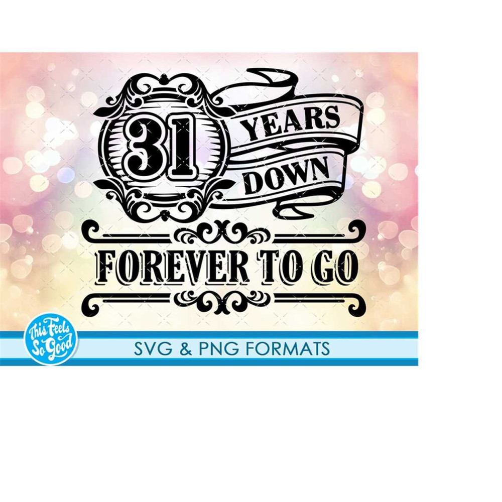 MR-208202321257-celebrating-31th-anniversary-svg-png-31-anniversary-gift-svg-image-1.jpg