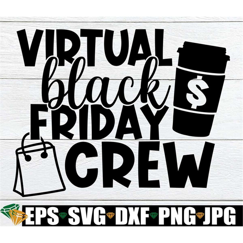 MR-208202321441-virtual-black-friday-crew-thanksgiving-shopaholic-virtual-image-1.jpg