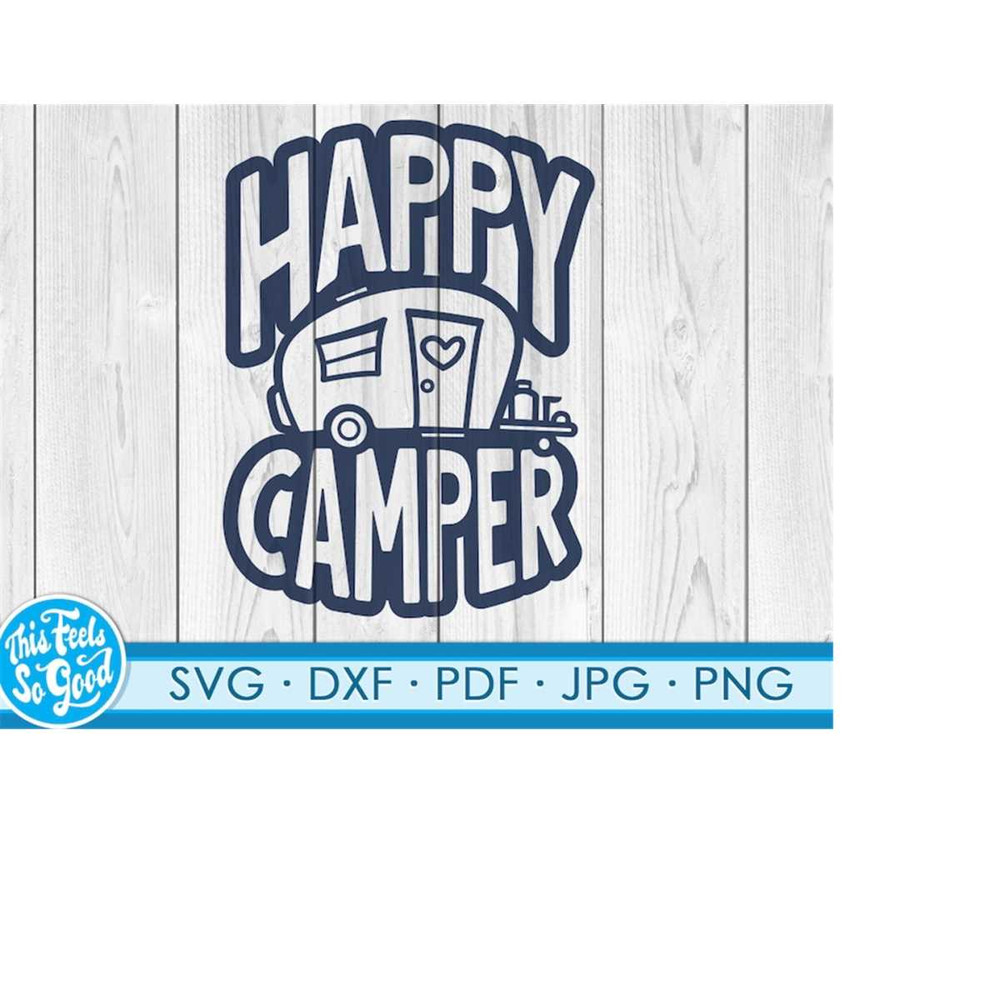 MR-20820233439-fun-happy-camper-svg-cut-files-png-fun-happy-camper-cutting-image-1.jpg