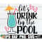 MR-208202334825-lets-drink-by-the-pool-funny-summer-shirt-svg-summer-image-1.jpg