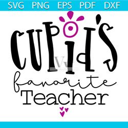 cupid's favorite teacher svg, valentine svg, cupid svg, teacher svg, favorite svg, heart icon svg, fall in love svg, svg