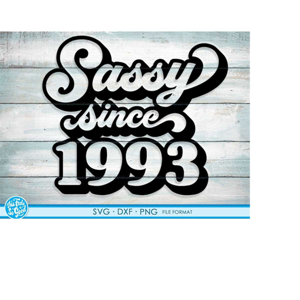 MR-208202344938-sassy-since-1993-svg-28th-birthday-svg-png-dxf-clipart-image-1.jpg