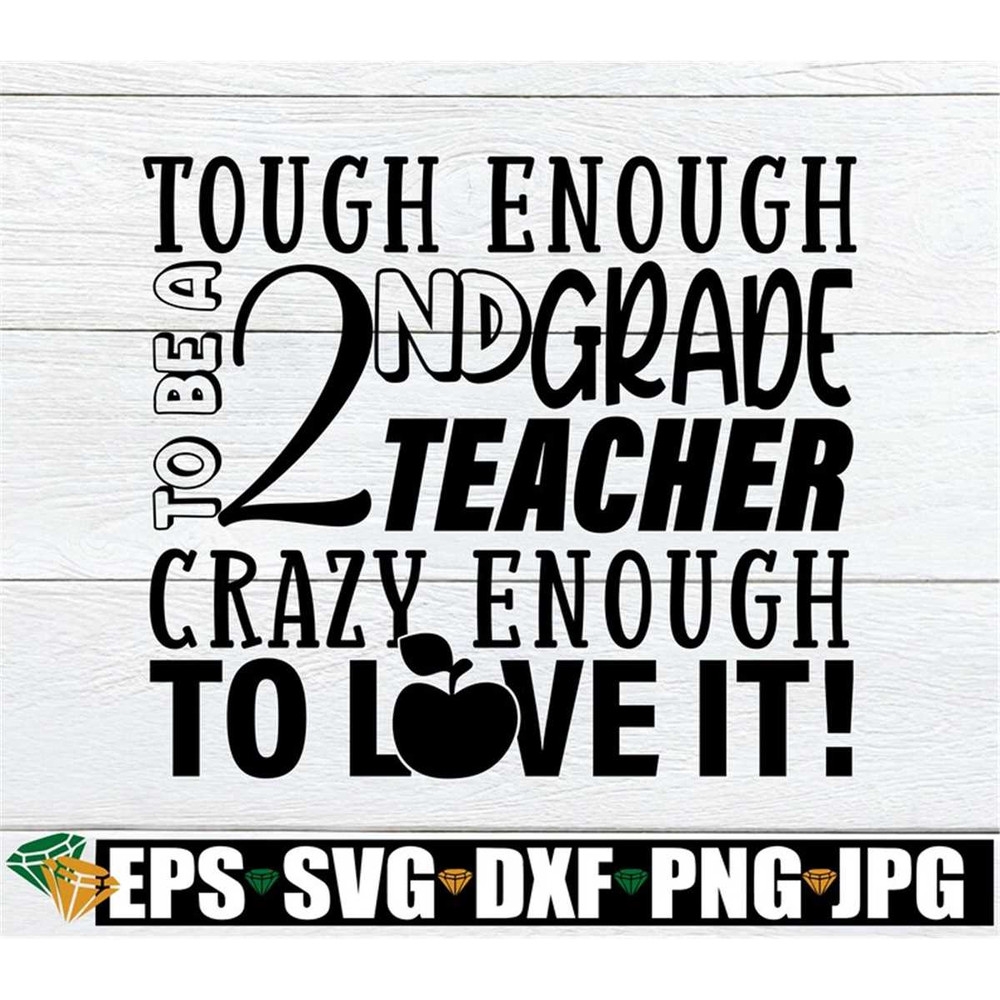 MR-20820235140-tough-enough-to-teach-2nd-grade-crazy-enough-to-love-it-i-image-1.jpg