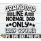 MR-208202353956-granddad-like-a-regular-dad-only-way-cooler-dad-svg-granddad-image-1.jpg
