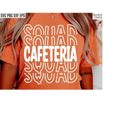Cafeteria Squad | Lunch Mom Svgs | Lunch Lady Pngs | Hot Lunch Quotes | Matching Coworker | Cashier Shirt Designs | Svg