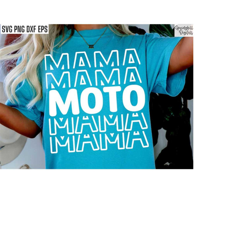 MR-208202372734-moto-mama-svg-dirt-bike-mom-shirt-dirt-biking-quotes-image-1.jpg