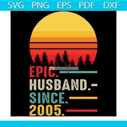 epic husband sine 2005 svg, valentine svg, husband svg, wife svg, valentine since 2005 svg, vintage valentine svg