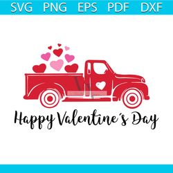 happy valentine's day and red truck svg, valentine svg, red truck svg, heart svg, happy valentines day svg, wedding svg