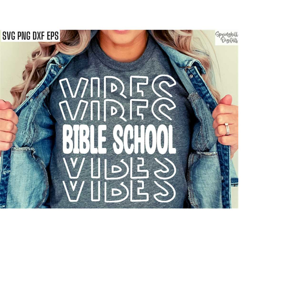 MR-20820238535-bible-school-vibes-vbs-tshirt-svgs-vacation-bible-school-image-1.jpg