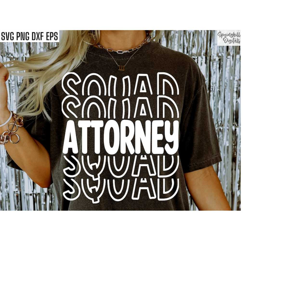 MR-208202381618-attorney-squad-lawyer-shirt-svgs-litigator-tshirt-designs-image-1.jpg