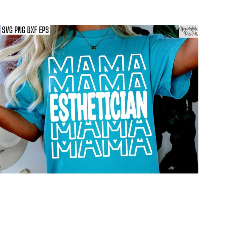 MR-208202381835-esthetician-mama-svg-esthetician-mom-pngs-skincare-cut-image-1.jpg
